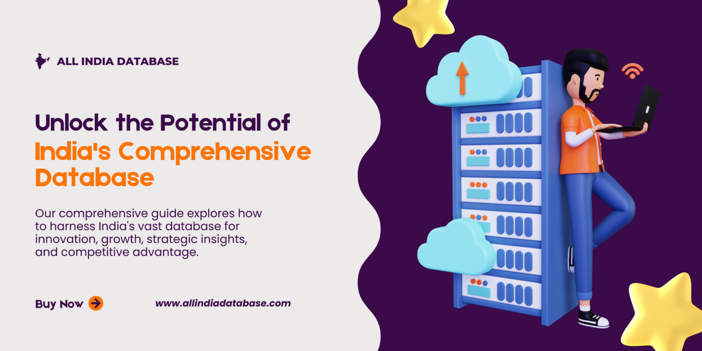 Unlock the Potential of India's Comprehensive Database